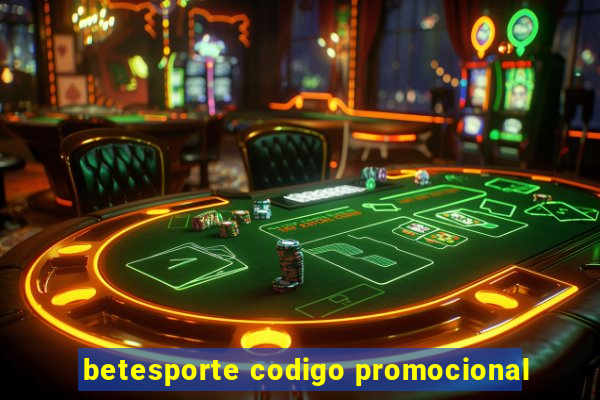 betesporte codigo promocional